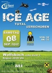 Ice Age 2012 - Total Verschoben@Wolfsbach