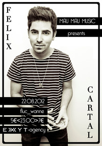 Felix Cartal [Dim Mak | CA] by Mau Mau Music | Summer Night@Fluc / Fluc Wanne