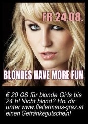 Blondes have more fun@Fledermaus Graz