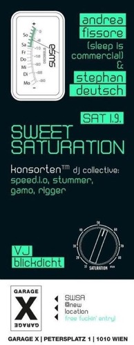 Sweet Saturation feat. Andrea Fissore & Stephan Deutsch@Garage X