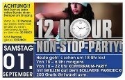 12 Stunden non Stop Party@Bollwerk
