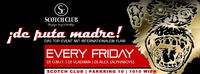 Deputamadre every friday@Scotch Club