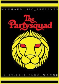 The Partysquad by Mau Mau Music@Fluc / Fluc Wanne