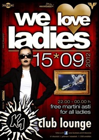 We love Ladys@K1 - Club Lounge