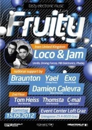 Fruity - with Loco & Jam@Loft Graz