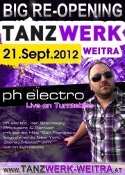 Tanzwerk ReOpening mit Ph Electro@Tanzwerk