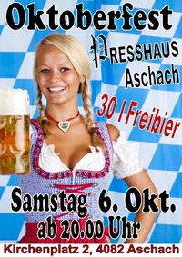 Oktoberfest im Presshaus Aschach@Presshaus