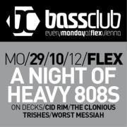 Bassclub presents: A Night Of Heavy 808s@Flex