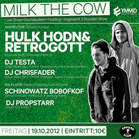 Milk The Cow w/ Hulk Hodn & Retrogott (huss & Hodn // Köln) 