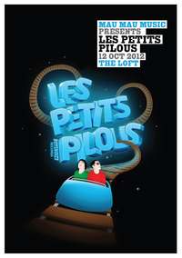 Les Petits Pilous [bnr | Paris] by Mau Mau Music@The Loft