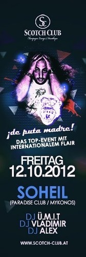 Deputamadre with Special Guest Dj Soheil (paradise Club Mykonos)@Scotch Club