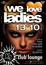 We love Ladies@K1 - Club Lounge