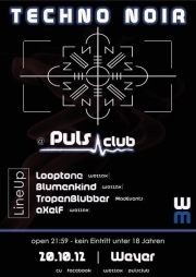 Puls Club - Techno Noir@Puls Club