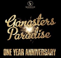 Gangsters Paradise / One Year Anniversary@Scotch Club