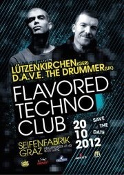 Flavored Techno Club@Seifenfabrik Veranstaltungszentrum Graz