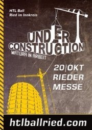 HTBLA Ball Ried 2012 -- Under Construction - Matura in Arbeit