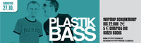 Plastik Bass@Fifty Fifty Krems