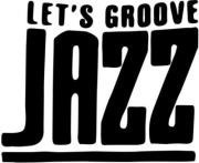 Let's Groove Jazz - Jamsession