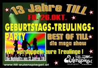 13 Jahre Till / Geburtstags-Treulings-Party@Till Eulenspiegel