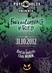 PsycoholiX presents: Fear and Loathing in Ried