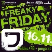 Freaky Friday - fueled by Monster Energy@J(ay)