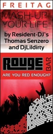 Mashupyourlife mit DJ Thomas Senzero@Rouge Bar