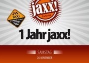 Die Jahresfeier@jaxx! Partyclub