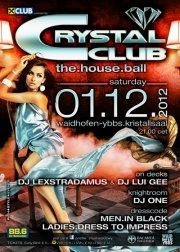 Crystal Club - The House Ball Saturday Special@Crystal Club