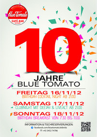 10 Jahre Blue Tomato@Blue Tomato