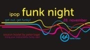 Ipop Funk Night@Chaya Fuera