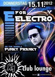 Doors Open goes Electro@K1 - Club Lounge