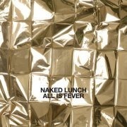 Naked Lunch (aut)@Arena Wien