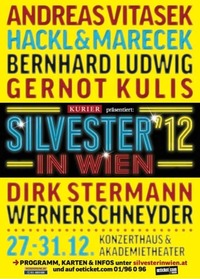 Gernot Kulis: Kulisionen - Silvester in Wien 2012@Wiener Konzerthaus