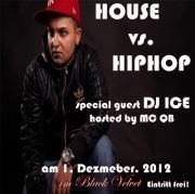 House vs. Hiphop mit DJ Ice