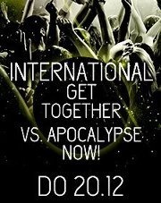 International Get Together Vs. Apocalypse Now@Praterdome