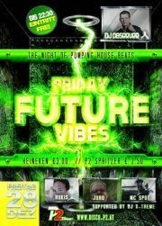 Future Vibes Mit Dj Observer, Rokis, Joro  Mc Spot