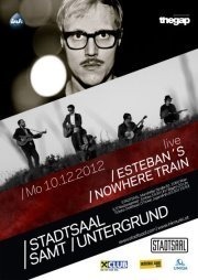 Stadtsaal Samt Untergrund Estebans  und Nowhere Train@Stadtsaal Wien