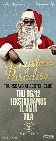 Gangster's Paradise Lexstradamus - El Amin - Vila@Scotch Club