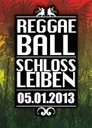 Reggae Ball 2013@Schloss Leiben