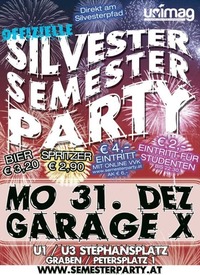 offizielle Silvester Semester Party@Garage X