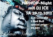 Hiphop & Rnb Night mit Dj Ice@Black Velvet