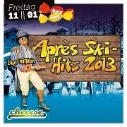 Apres Ski Hits 2013 on Tour@Cheeese