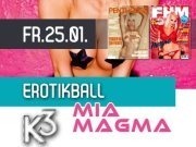 Erotikball mit Mia Magma @K3 - Clubdisco Wien