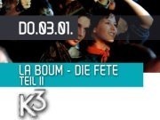 La Boum  Die Fete part ll@K3 - Clubdisco Wien