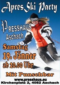 Apres Ski Party im Presshaus Aschach@Presshaus Aschach