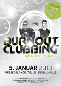 Burnout Clubbing Deluxe Phase 5@Messe Tulln