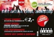 Der Arena Tirol Samstag@Arena Tirol