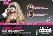 Single Party@Arena Tirol