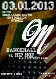 Hip Hop vs. Dancehall - One Million@Warehouse