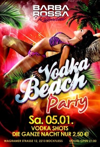 Beach Party Vodka Night@Barbarossa - Reloaded
